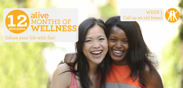 #2013alive: Call Up an Old Friend